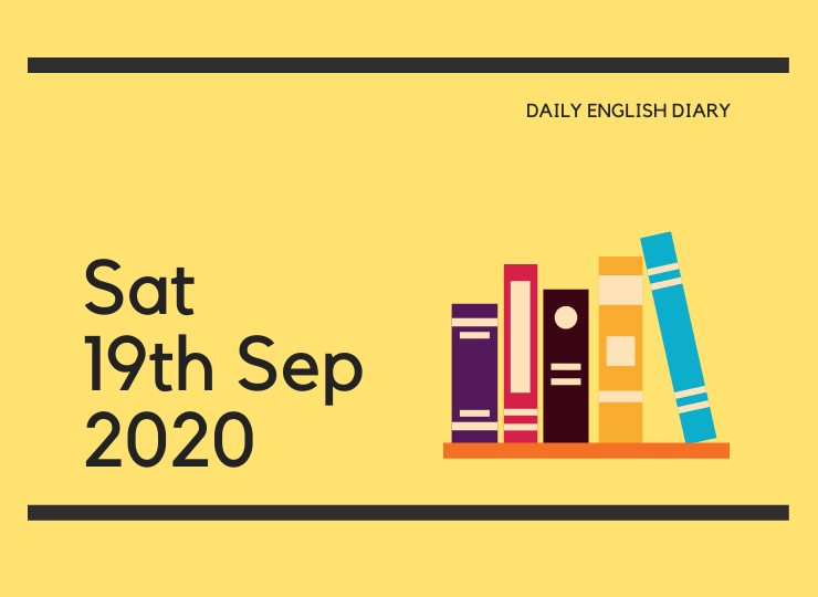 英語日記 - Sat, 19th Sep, 2020