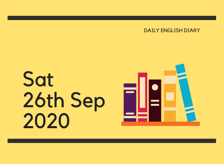 英語日記 - Sat, 26th Sep, 2020